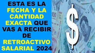 Soy Docente ESTA ES LA FECHA Y LA CANTIDAD EXACTA QUE VAS A RECIBIR DE RETROACTIVO SALARIAL 2024 [upl. by Harper]