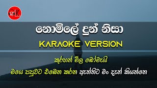 Nomile Dun Nisa  Karaoke Version  Without Voice  Saman Lenin  Gee LK [upl. by Ayar]