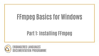 FFmpeg Basics for Windows Part 1 Installing FFmpeg [upl. by Beffrey772]