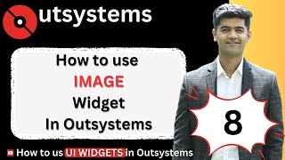 Mastering Outsystems UI 8 How to use the IMAGE UI widget in Outsystems [upl. by Shepard516]