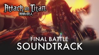 Attack on Titan FINAL BATTLE Soundtrack  EPIC VERSION Final Season [upl. by Virgina]