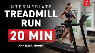 Intermediate Treadmill Run BOOST ENDURANCE amp STAMINA  20 Minutes [upl. by Olracnaig461]