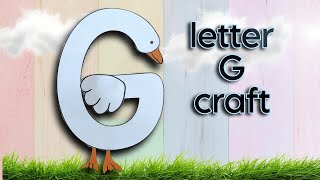 letter G craft activity  G is for goose  alphabet craft [upl. by Onifled490]