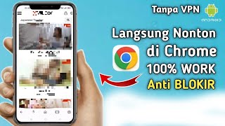 Cara Nonton Video Viral di Google Chrome Tanpa VPN [upl. by Levitt]