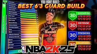 BEST 6’3 POINT GUARD BUILD THAT CAN DO EVERYTHING NBA 2K25 [upl. by Swane575]