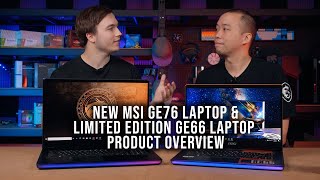 New MSI GE76 amp Limited Edition GE66 Laptops  Product Overview [upl. by Hartzel]