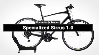 Rower Fitness Specialized Sirrus 10  Prezentacja roweru [upl. by Ahsitauq]