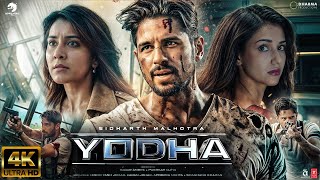 Yodha  NEW HINDI FULL MOVIE 4K HD FACTS Sidharth Malhotra  Disha Patani  Raashi  Sagar Ambre [upl. by Marek]