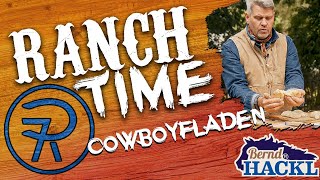 Cowboyfladen  7P RanchTime [upl. by Firmin758]