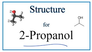 Molecular Structure and Lewis Structure for 2Propanol Isopropyl alcohol [upl. by Esilahs858]