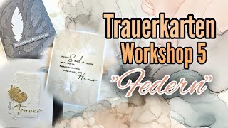 Trauerkarten Workshop 5  Federn [upl. by Nnaeerb595]