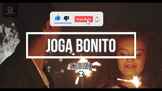 Sabino  Joga Bonito LetraLyrics HD 2022 [upl. by Goodill]