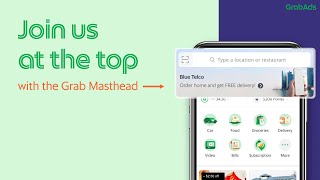 Grab Masthead  The most impactful ad unit on the Grab Super App [upl. by Oicul]