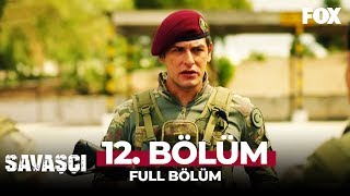 Savaşçı 12 Bölüm [upl. by Eiluj]