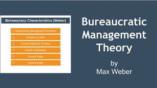 Bureaucratic Management Theory Explained Max Weber [upl. by Berkshire]