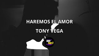 Haremos el amor  Tony Vega  Salsa para Ti [upl. by Haag]