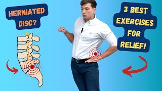 Herniated Disc The 3 Best Exercises for Relief [upl. by Airdnaxela]