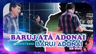 BARUJ ATA ADONAI  Ministerio Baruj Adonai  En vivo [upl. by Halet]