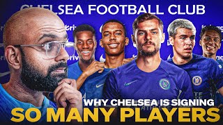 WHY AND HOW Chelsea is signing so many players [upl. by Meador643]