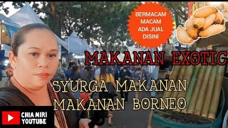 CHIA MEMBURU MAKANAN EXOTIC  TASTE OF BORNEO CARNIVAL MIRI 2023 [upl. by Fates]