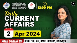 2 April Current Affairs 2024  Daily Current Affairs  Current Affairs Today [upl. by Iaka]