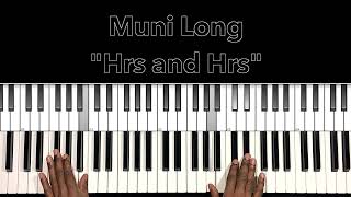 Muni Long quotHrs and Hrsquot Piano Tutorial [upl. by Enilegna]