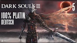 DARK SOULS III  100 Platin Deutsch 5  Abyss Watchers  Die Wächter des Abgrunds [upl. by Lirbij904]