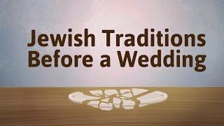 Engaged Jewish Traditions Before a Wedding [upl. by Ahsilyt]