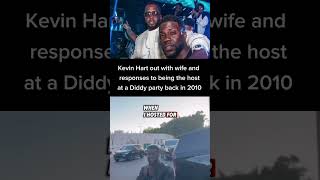 Kevin Hart trying to distance himself from Diddy after new lawsuits and hosting Diddy party in 2010 [upl. by Orrocos]