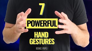 7 Powerful Hand Gestures You Should Be Using [upl. by Arianie]