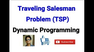 Traveling Salesman Problem TSP using Dynamic Programming [upl. by Seitz]