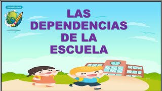 ✨ LAS DEPENDENCIAS DE LA ESCUELA PARA NIÑOS ✨ [upl. by Lainad]