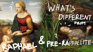 Whats different from Pre Raphaelite and Raphaels paintings [upl. by Carrnan]