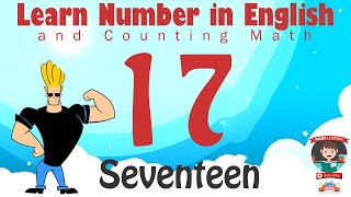 Learn Number Seventeen 17 in English amp Counting Math [upl. by Greenquist236]