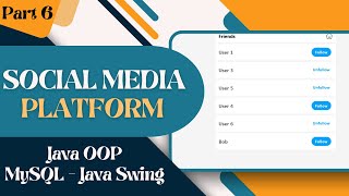 Social Media Platform with GUI using Java and MySQL Part 6 [upl. by Hewie]