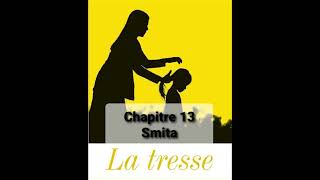 13  La tresse  Chapitre 13  livre audio  Laetitia Colombani [upl. by Julis]