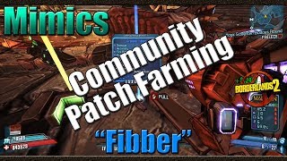 Borderlands 2  Farming Mimics for The Fibber  Community Patch 40 Farming [upl. by Suinuj2]