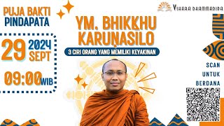 Bhikkhu Karunasilo  Puja Bakti Minggu Umum  Vihara Dhammadipa Surabaya [upl. by Rettig]