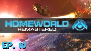 Homeworld Remastered  Ep 10  Taking Down the Research Center  Lets Play [upl. by Ecyal]