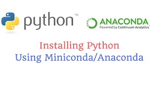 Installing Python Using MinicondaAnaconda [upl. by Gunter933]