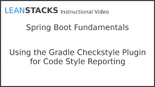 Using the Gradle Checkstyle Plugin for Code Style Reporting [upl. by Acisseg158]