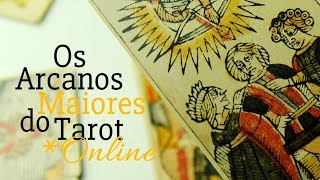 Os Arcanos Maiores do Tarot  aula aberta [upl. by Gerard]