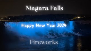 Niagara Falls  Firework amp Illumination  Happy New Year 2024  Ontario Canada [upl. by Deer]