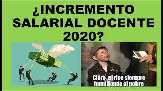 Soy Docente ¿INCREMENTO SALARIAL 2020 [upl. by Elleynad]