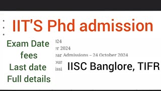 IITS phd admissionIITStifrIISC banglorephd admission 2024full details [upl. by Wyne40]