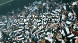 Beşiktaş Tezahüratları  Bırakmam Beşiktaşım Seni [upl. by Cati132]