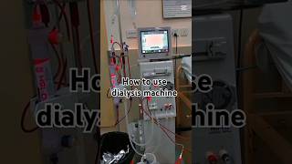 How to use dialysis machine likesharesubscribe medicalschoolvlog minivlog [upl. by Adnilim]