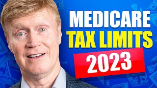 Medicare Tax Limits for 2023 What You Need To Know NOW ⏳ [upl. by Smaj995]