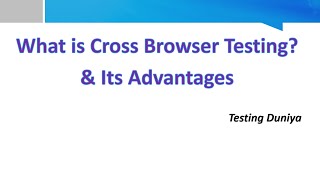 Cross Browser Testing  Browser Compatibility Testing [upl. by Aynwat]