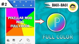 FREE Download Pixellab MOD Full Color  BAGI BAGI 1 [upl. by Sweatt178]